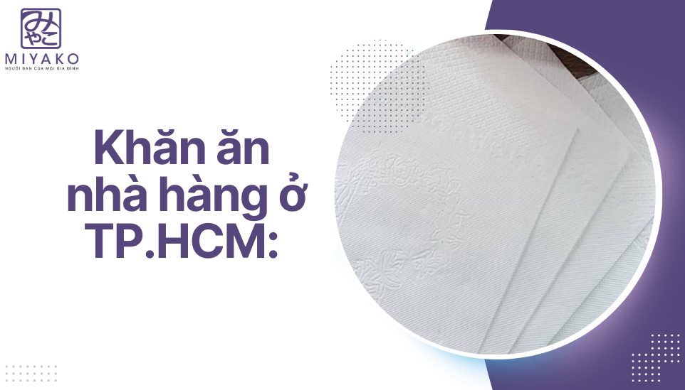 Khăn ăn nhà hàng ở TP.HCM