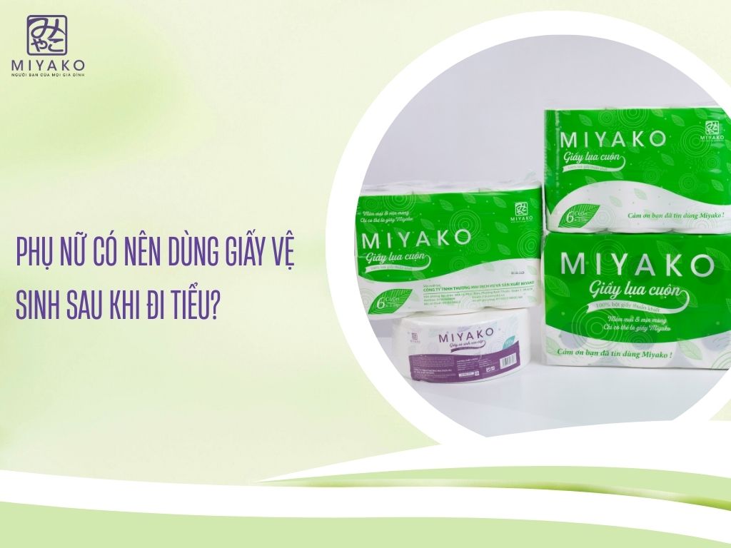 Phụ nữ có nên dùng giấy vệ sinh sau khi đi tiểu?