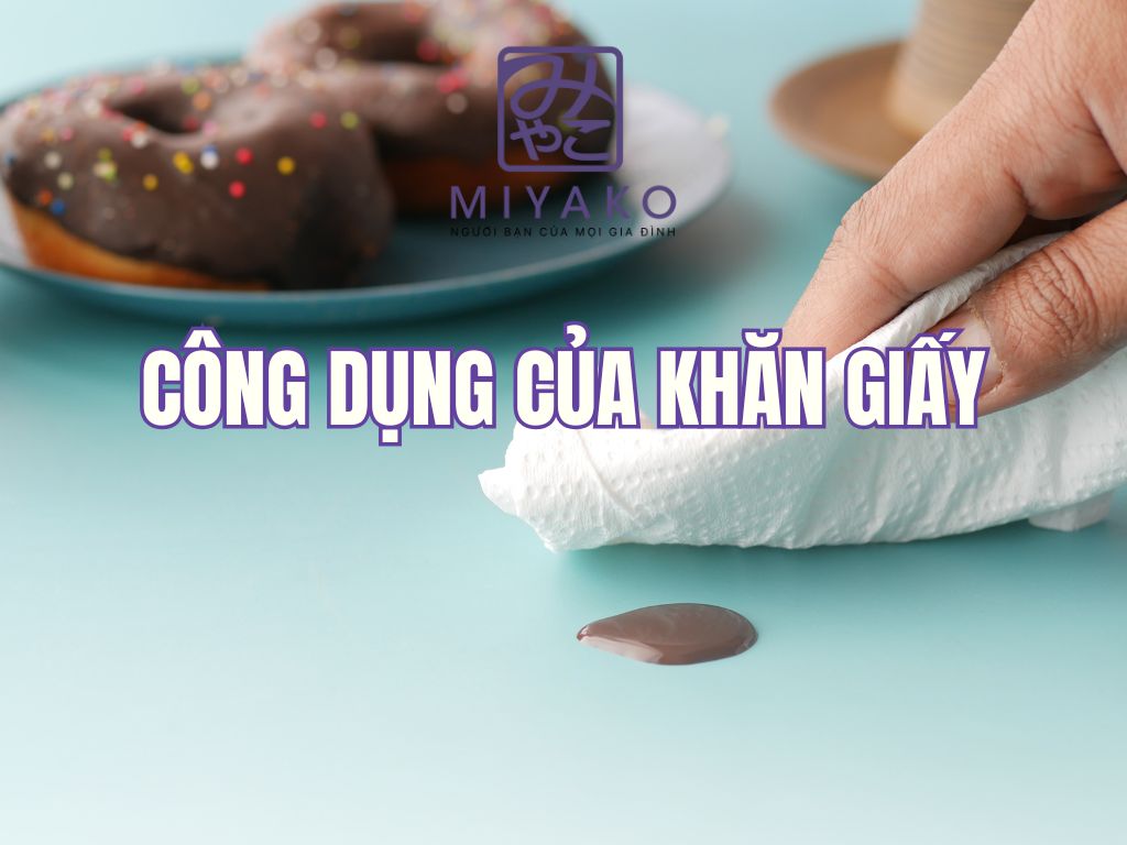 Công dụng của khăn giấy