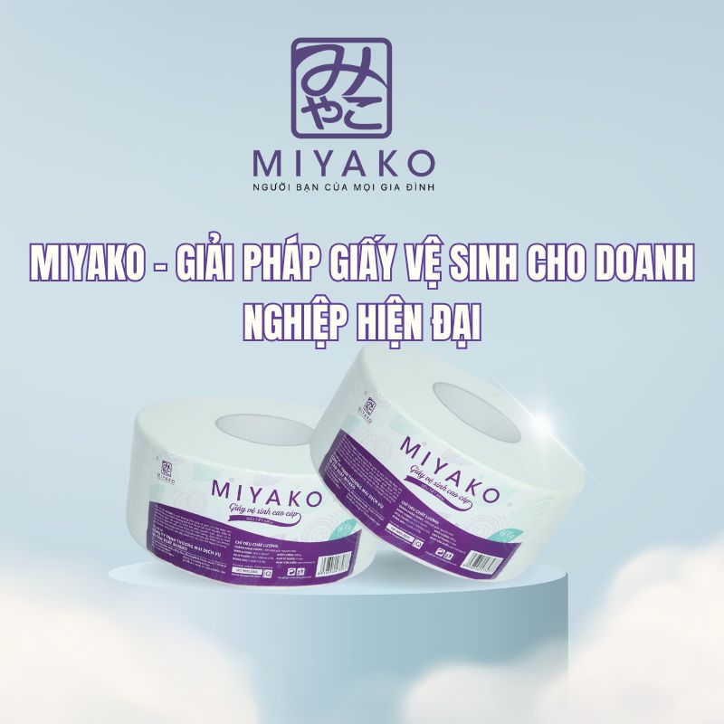 Giấy vệ sinh cuộn lớn 600g Miyako – Giải pháp tối ưu cho doanh nghiệp hiện đại