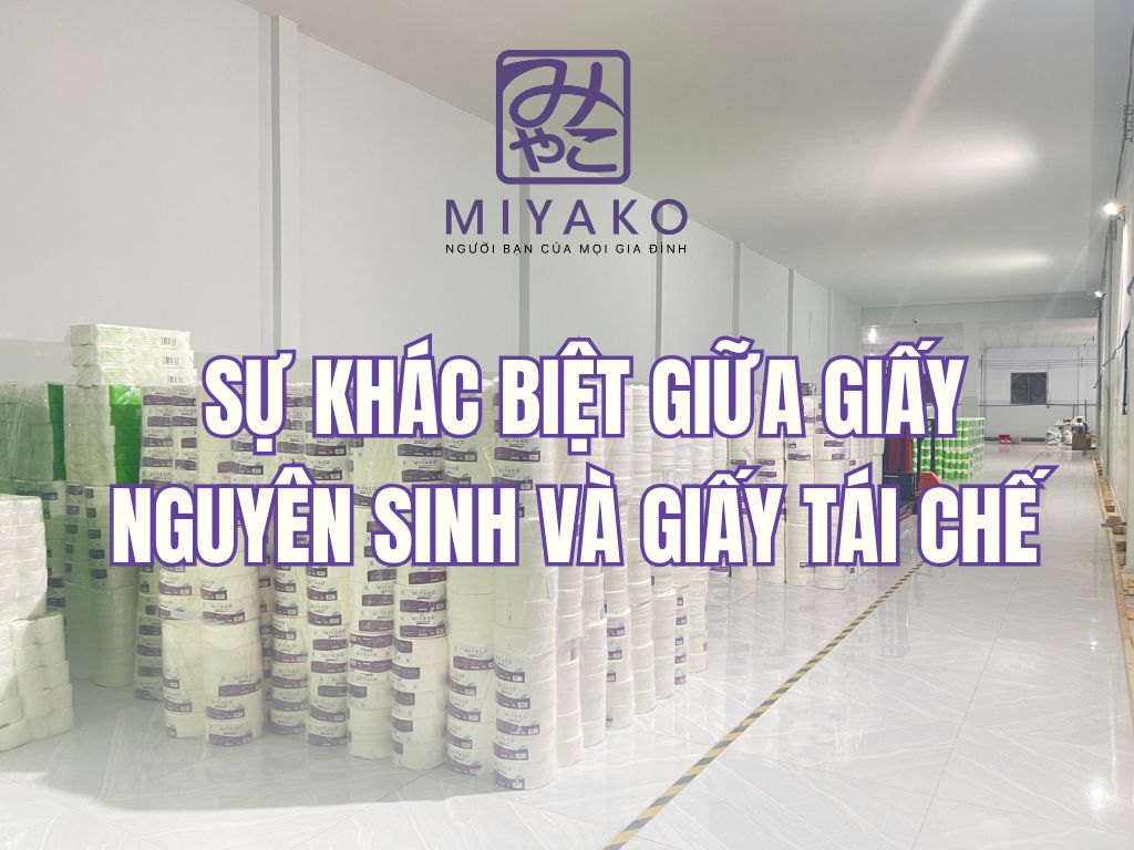 giấy nguyên sinh và giấy tái chế