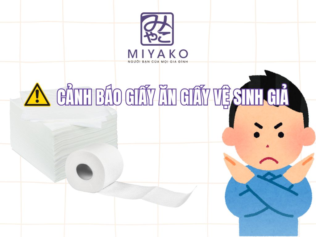 Cảnh báo giấy ăn giấy vệ sinh giả: Cách phân biệt & chọn đúng hàng thật