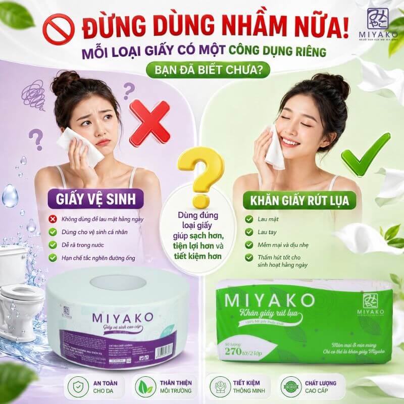 Giấy vệ sinh và giấy lau miệng khác nhau về mục đích sử dụng