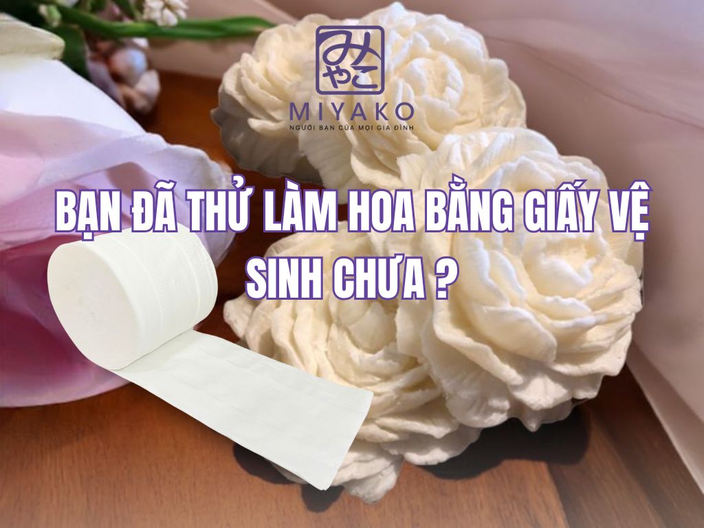 Làm hoa bằng giấy vệ sinh: Ý tưởng handmade đẹp rẻ bất ngờ!