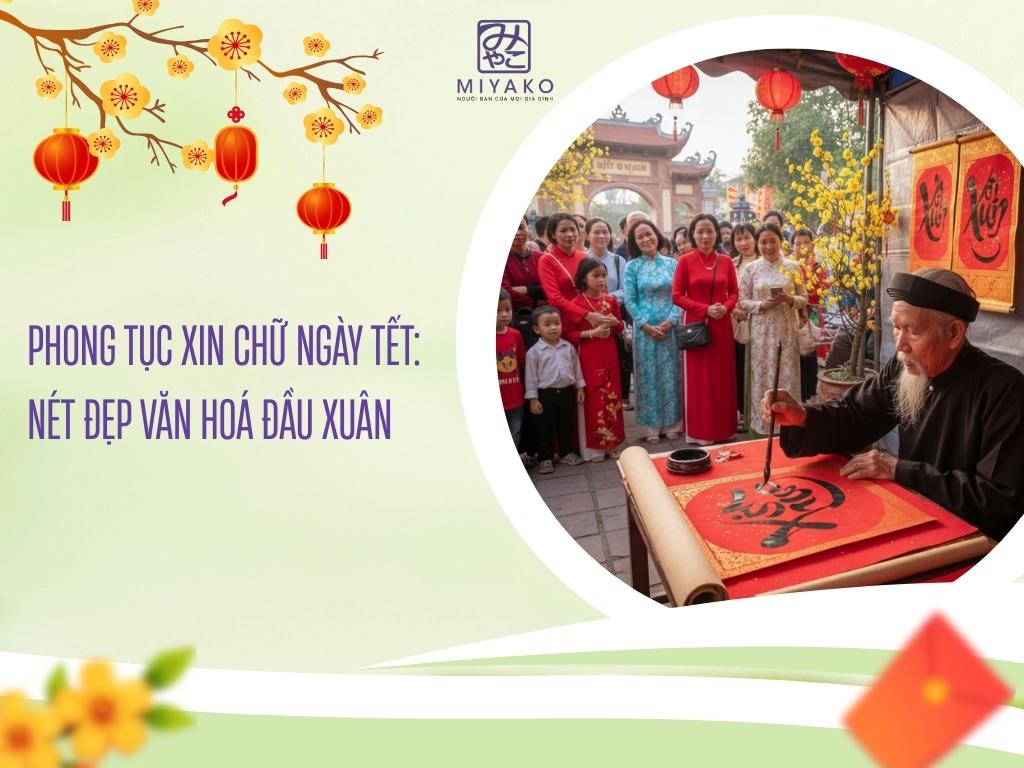 Phong Tục Xin Chữ Ngày Tết Nét Đẹp Văn Hoá Đầu Xuân