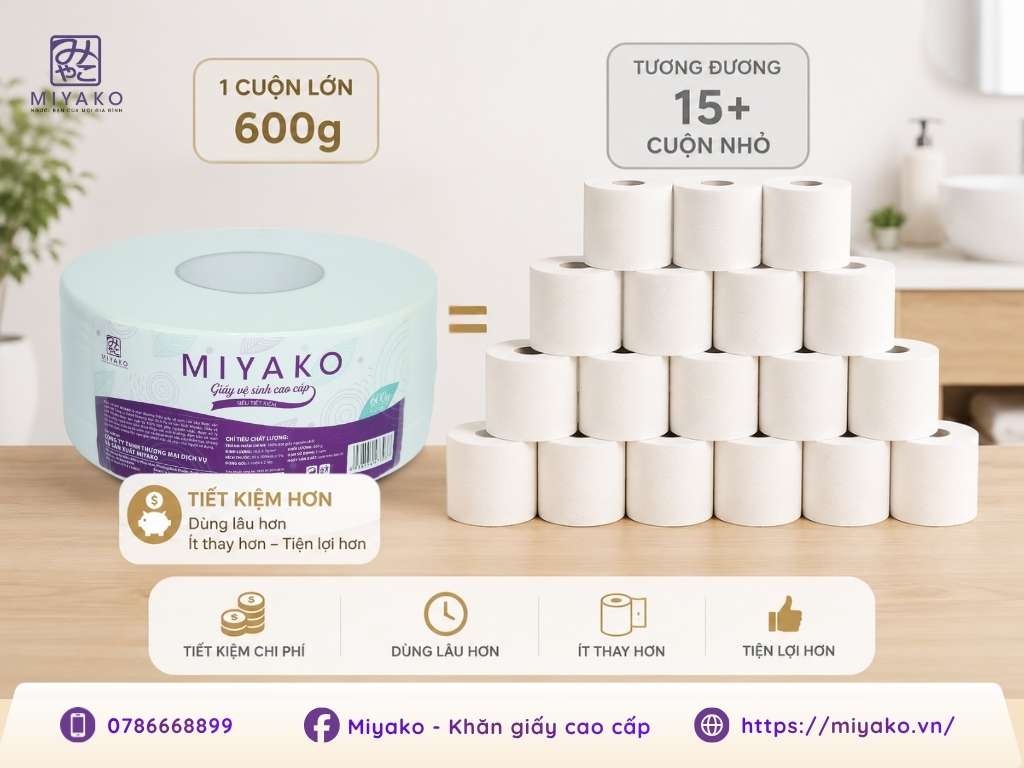 Giấy vệ sinh cuộn lớn tiết kiệm hơn cuộn nhỏ