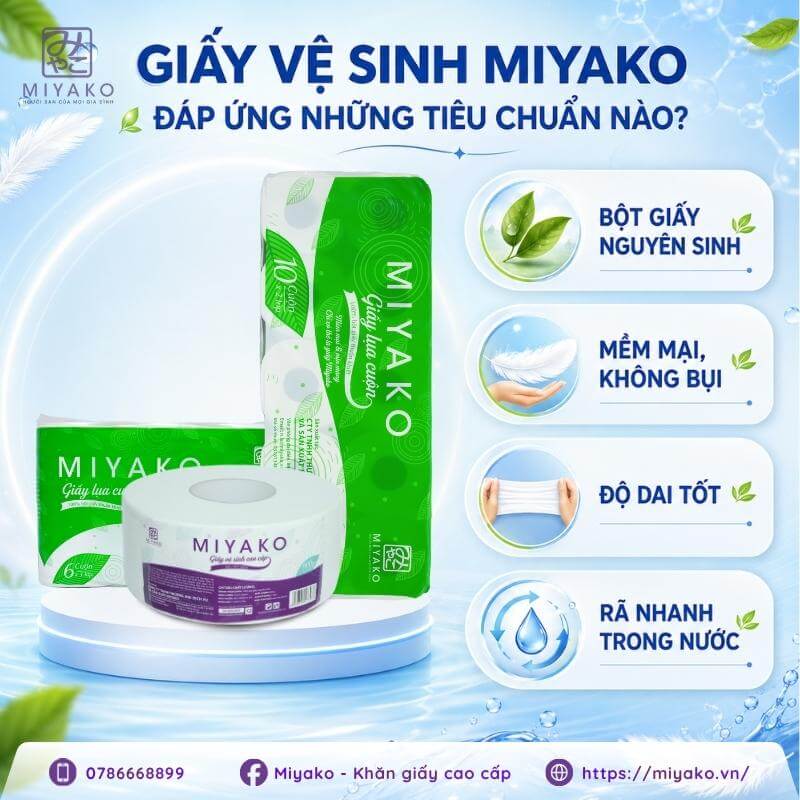 giấy vệ sinh Miyako đáp ứng đầy đủ tiêu chí chất lượng