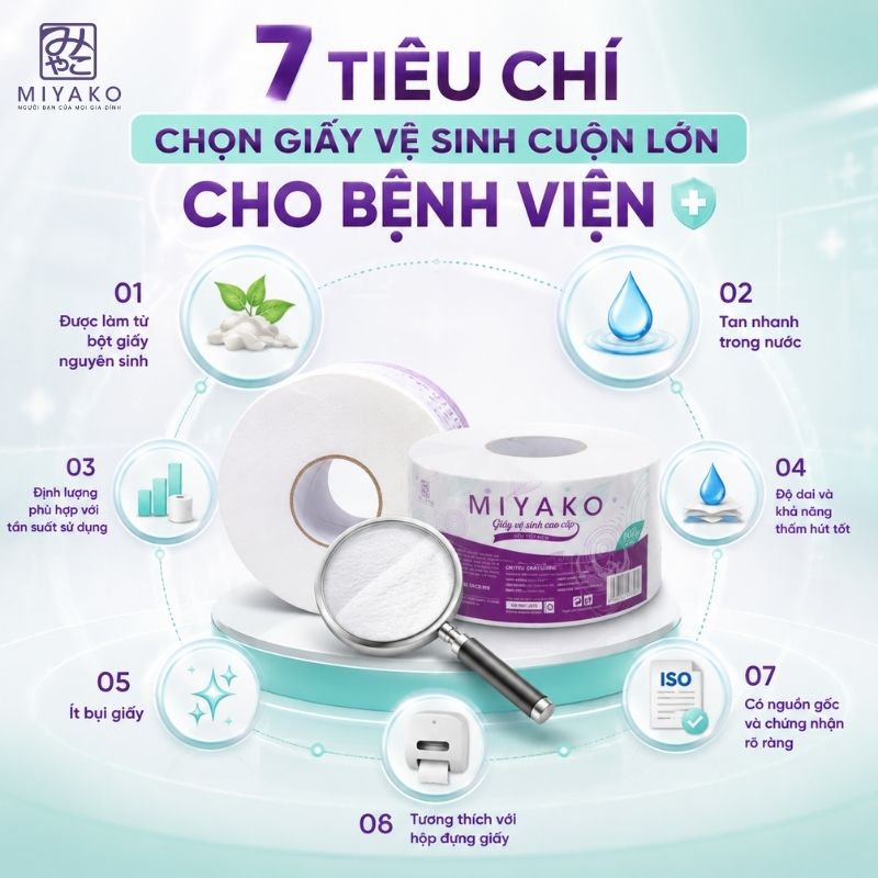 Tiêu chí chọn giấy vệ sinh cuộn lớn cho bệnh viện